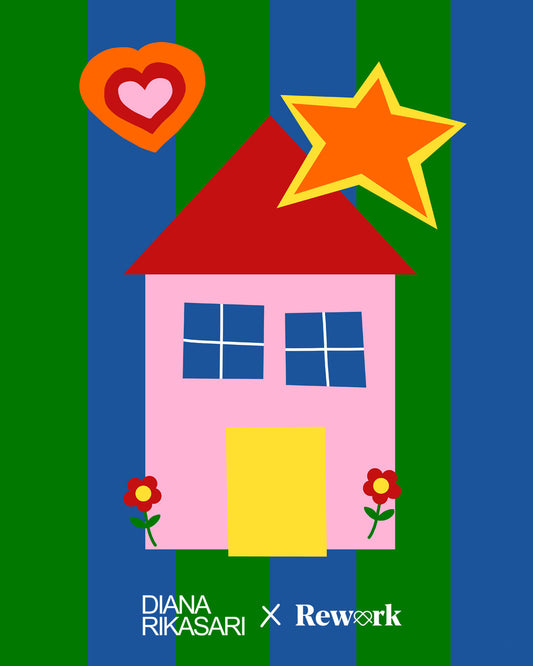 DIANA RIKASARI x Rework: Home is Love